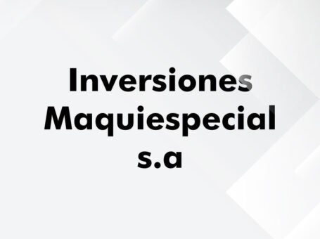 Inversiones Maquiespecial s.a
